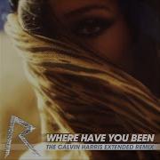 Where Have You Been Extended