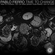 Pablo Fierro Time To Change