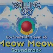 Rolling Sky Meow Meow Soundtrack