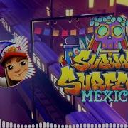 Subway Surfers Music Mexic