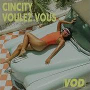 Cincity Voulez Vous