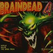 Braindead 4 Full Album