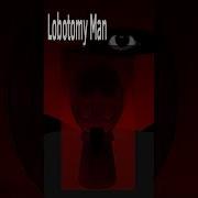 Lobotomy Man Sprunki