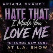 Ariana Grande Hate That I Made You Eternal Sunshine Tour Los Angeles 13 06 2026