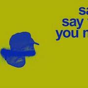 Say What You Mean Samm Be