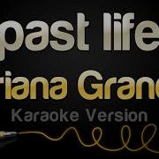 Past Life Ariana Grande