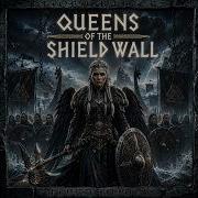 Shield Wall Queen