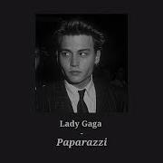 Lady Gaga Paparazzi Slowed Down Reverb