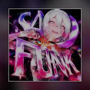 Sadder Phunk