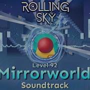 Rolling Sky Mirrorworld