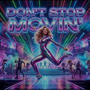 Ru Don T Stop Movin Modern Disco 2026