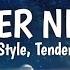 Silver Night Lyrics Bad Style Tender May Texta