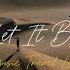 Let It Be Music Travel Love Friends Cover Coversong