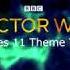 Doctor Who Series 11 Full Theme Tune Clean
