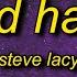Steve Lacy Bad Habit Lyrics I Bite My Tongue It S A Bad Habit