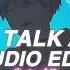 We Don T Talk Anymore Slowed To Perfection Charlie Puth Ft Selena Gomez Edit Audio