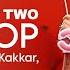 One Lollipop Two Lollipop Official Video 1 Lollipop 2 Lollipop Song Neha Kakkar New Song 2025