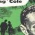 Unforgettable Nat King Cole