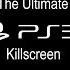 The Ultimate PS3 Killscreen Good Ending