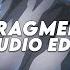 Fragment Slowed Slxughter Edit Audio