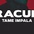 Tame Impala Dracula Lyrics