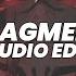 Fragment Slowed Slxughter Edit Audio