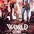 Обезумевший мир World Gone Wild 1988