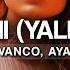 Vanco Ft Aya Ma Tnsani Yalla Habibi Lyrics