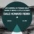 Shake It Move A Little Closer Dale Howard Remix