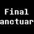Final Sanctuary DELTARUNE Second Third Sanctuary Remix