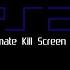 PlayStation 2 Ultimate Kill Screen