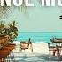 Coffee Bar Chillout Music 2025 Café Del Mar Style Lounge Music