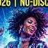 Modern Disco Mix 2026 Electric Midnight Nu Disco Techno Pop