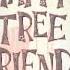 Happy Tree Friends Theme Song Slowed Reverb
