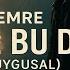 Emre Gitme Bu Defa Duygusal Yeni Türkçe Şarkı 2025