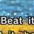 Michael Jackson Beat It Karaoke And Lyrics Version