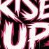 Rise Up Original Mix