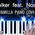 Alan Walker All Falls Down Feat Noah Cyrus With Digital Farm Animals PIANO COVER