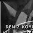 Deniz Koyu Amba Shepherd The Way Out OUT NOW