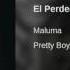 El Perdedor Maluma