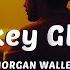 Morgan Wallen Whiskey Glasses Lyrics