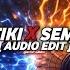 QMIIR TIKI TIKI X SEMPERO MIX AUDIO EDIT