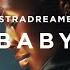 Astradreamer Baby Official Video