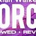 Alan Walker Force Slowed Reverb