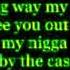 My Nigga By YG Young Jeezy Rich Homie Quan Lyrics