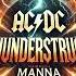 AC DC Thunderstruck MANNA Remix