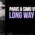Paris Simo Vs Joey Dale Feat Brandon Lehti Long Way Home OUT NOW