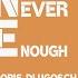 Never Enough Radio Edit