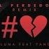 Maluma El Perdedor The Remix Cover Audio Ft Yandel