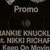 FranKie Knuckles Keep On Moving Ft Nikki Richars Main Mix